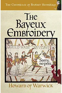 The Bayeux Embroidery
