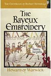 The Bayeux Embroidery