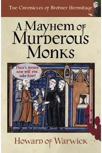 A Mayhem of Murderous Monks
