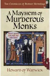 A Mayhem of Murderous Monks