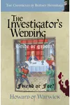 The Investigator's Wedding
