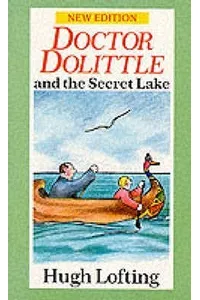Doctor Dolittle and the Secret Lake