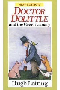Dr. Dolittle And The Green Canary