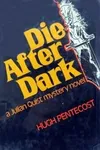 Die After Dark