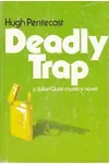 Deadly Trap