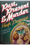 Past, Present, and Murder