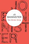 No Birds Sing