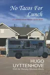 No Tacos For Lunch