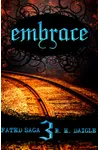 Embrace / Trials of Initiation