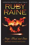 Magic, Blood, and Bone