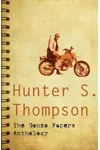 The Gonzo Papers Anthology
