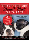 Things Your Dog Doesn't Want You to Know