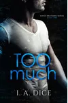 Too Much