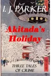 Akitada's Holiday