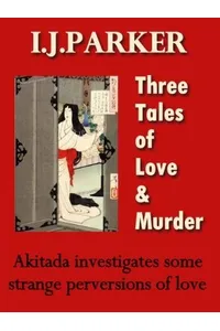 Three Tales of Love and Murder