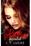 Dark Stranger Revealed