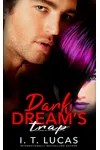 Dark Dream’s Trap