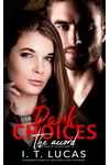 Dark Choices The Accord