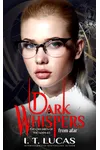 Dark Whispers From Afar