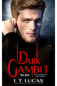 Dark Gambit The Play