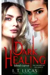 Dark Healing Blind Curve