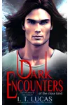Dark Encounters Of The Close Kind