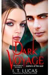 Dark Voyage Matters of the Soul