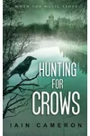 Hunting for Crows
