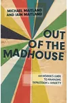 Out of the Madhouse