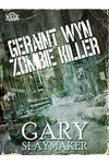 Geraint Wyn: Zombie Killer