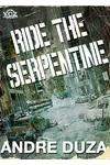 Ride the Serpentine