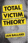 Total Victim Theory