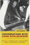 Conversations with John Schlesinger