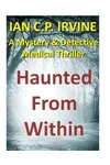 Haunted from Within
