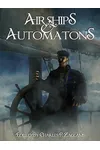 Airships & Automatons