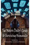The Modern Deity's Guide to Surviving Humanity