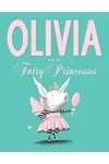 Olivia and the Fairy Princesses