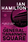 The General of Tiananmen Square