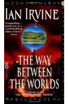 The Way Between the Worlds