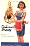 Enhanced Gravity: More Fiction By Washington Area Women