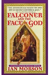 Falconer and the Face of God