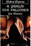 A Psalm for Falconer