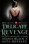 Delicate Revenge