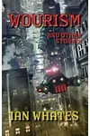Wourism And Other Stories