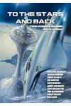 To the Stars and Back