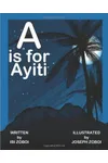 A is for Ayiti