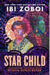 Star Child: A Biographical Constellation of Octavia Estelle Butler