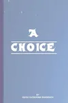A Choice