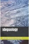 Ideguology