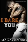 I Dare You